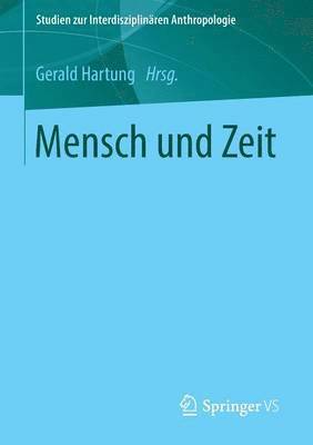 Gerald Hartung - Mensch und Zeit, Häftad