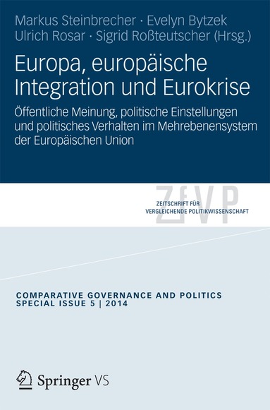 Markus Steinbrecher, Evelyn Bytzek, Ulrich Rosar, Sigrid Roßteutscher - Europa, europäische Integration und Eurokrise, Häftad