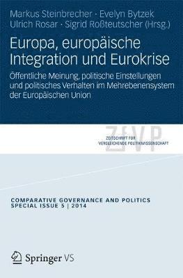 Markus Steinbrecher, Evelyn Bytzek, Ulrich Rosar, Sigrid Roßteutscher - Europa, europäische Integration und Eurokrise, Häftad
