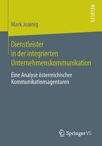 bokomslag Dienstleister in der integrierten Unternehmenskommunikation