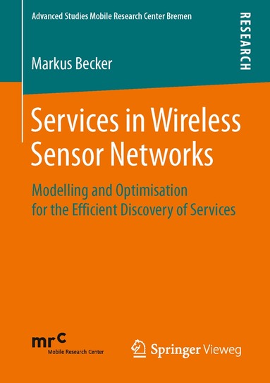 Markus Becker - Services in Wireless Sensor Networks, Häftad