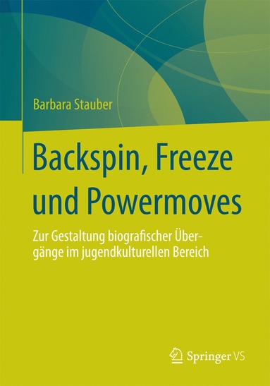 bokomslag Backspin, Freeze und Powermoves