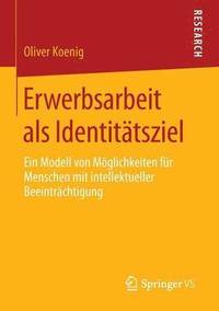 bokomslag Erwerbsarbeit als Identitätsziel