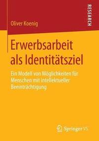 bokomslag Erwerbsarbeit als Identitatsziel