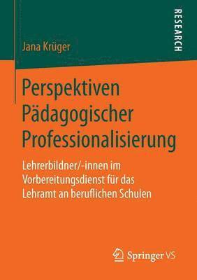 bokomslag Perspektiven Pädagogischer Professionalisierung