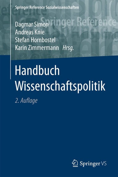 Dagmar Simon, Andreas Knie, Stefan Hornbostel, Karin Zimmermann - Handbuch Wissenschaftspolitik, Inbunden