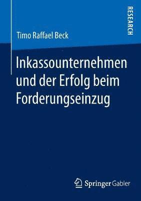 Inkassounternehmen und der Erfolg beim Forderungseinzug 1