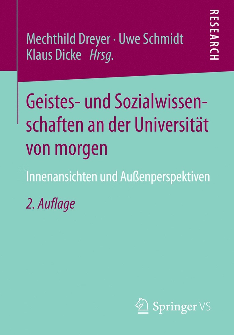 Mechthild Dreyer, Uwe Schmidt, Klaus Dicke - Geistes- und Sozialwissenschaften an der Universität von morgen, Häftad