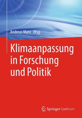 Klimaanpassung in Forschung und Politik 1