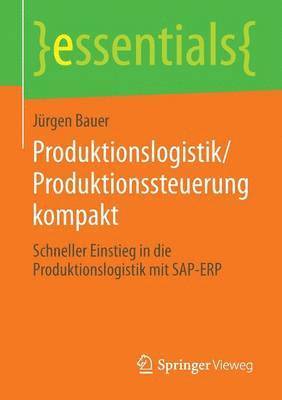 Produktionslogistik/Produktionssteuerung kompakt 1