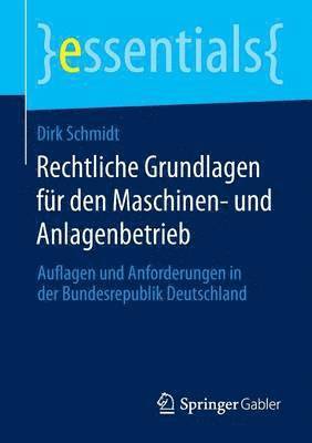 bokomslag Rechtliche Grundlagen für den Maschinen- und Anlagenbetrieb