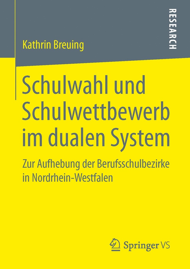 Kathrin Breuing - Schulwahl und Schulwettbewerb im dualen System, Häftad