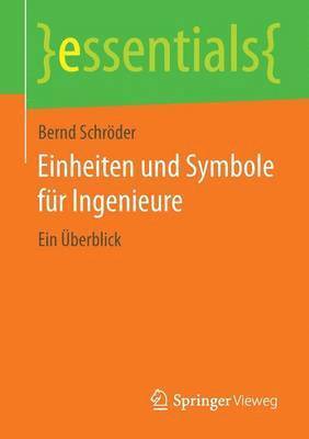 Bernd Schröder - Einheiten und Symbole für Ingenieure, Häftad