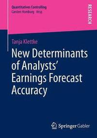 bokomslag New Determinants of Analysts Earnings Forecast Accuracy