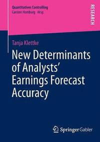 bokomslag New Determinants of Analysts' Earnings Forecast Accuracy