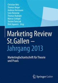 bokomslag Marketing Review St. Gallen - Jahrgang 2013
