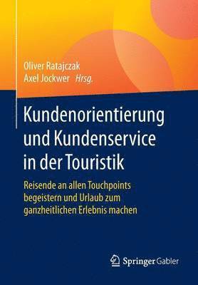 Kundenorientierung und Kundenservice in der Touristik 1