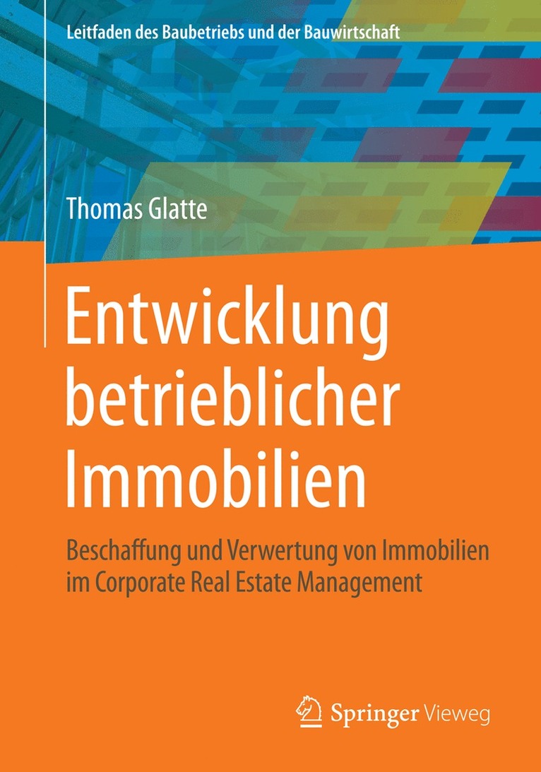 Entwicklung betrieblicher Immobilien 1