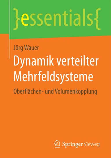 Jörg Wauer - Dynamik verteilter Mehrfeldsysteme, Häftad