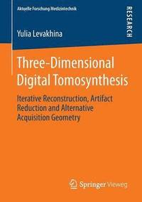 bokomslag Three-Dimensional Digital Tomosynthesis