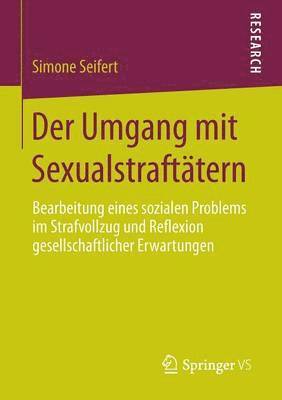 bokomslag Der Umgang mit Sexualstrafttern