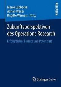 bokomslag Zukunftsperspektiven des Operations Research