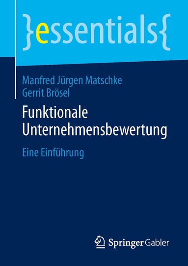 Manfred Jürgen Matschke, Gerrit Brösel - Funktionale Unternehmensbewertung, Häftad