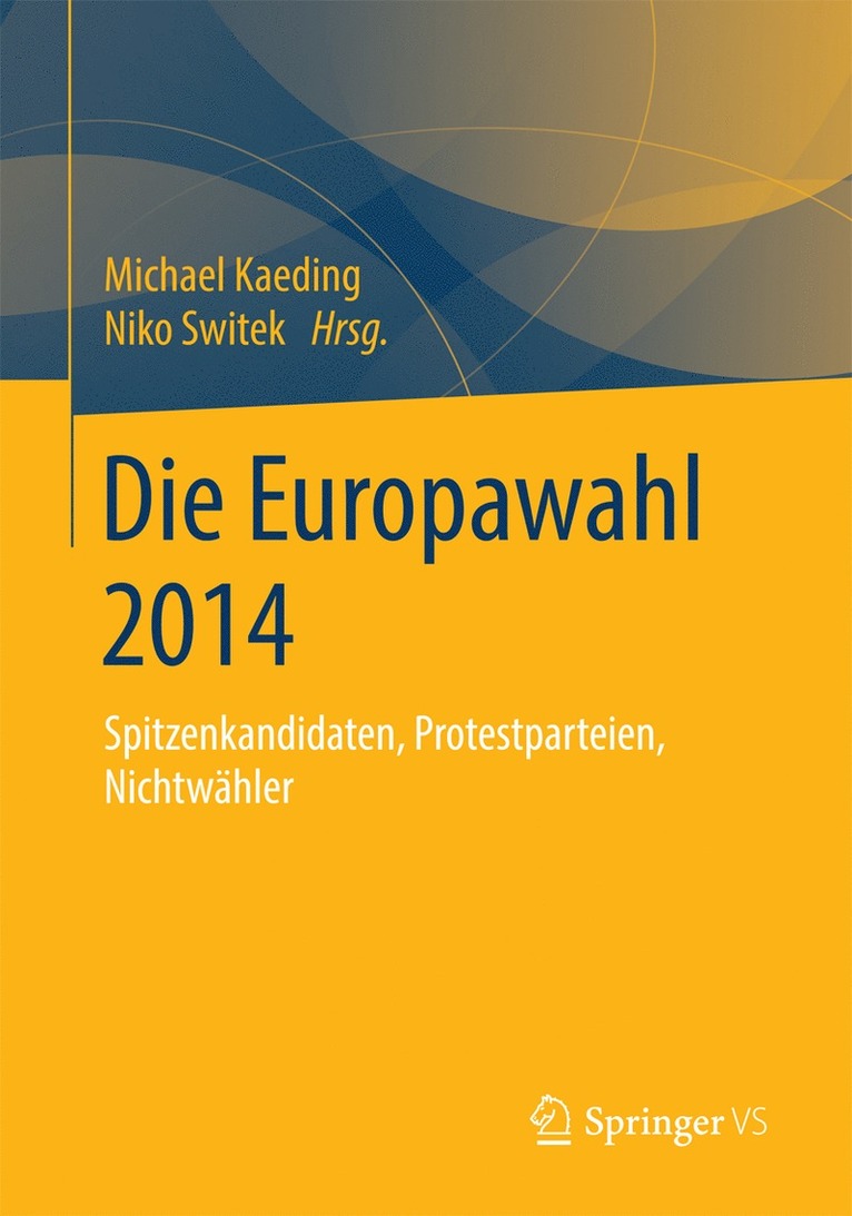 Michael Kaeding, Niko Switek - Die Europawahl 2014, Häftad