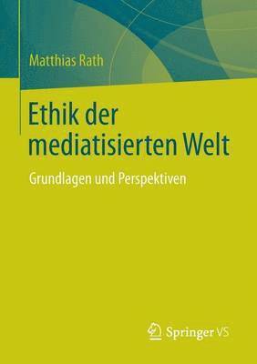 bokomslag Ethik der mediatisierten Welt