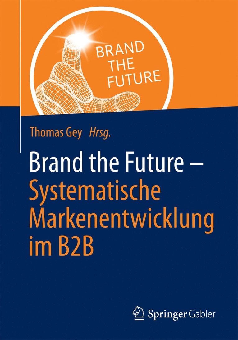 Thomas Gey - Brand the Future, Häftad