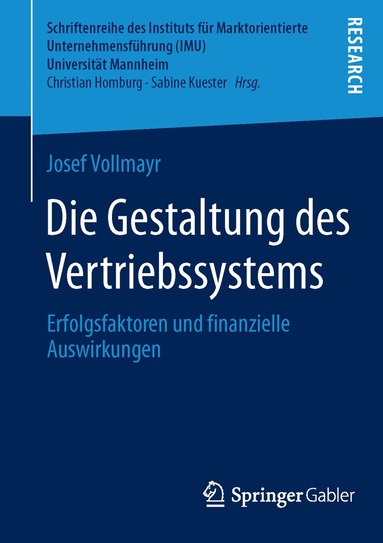 Josef Vollmayr - Die Gestaltung des Vertriebssystems, Häftad