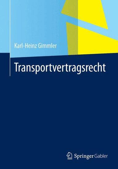 Karlz-Heinz Gimmler - Transportvertragsrecht, Häftad