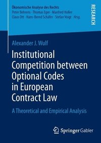 bokomslag Institutional Competition between Optional Codes in European Contract Law