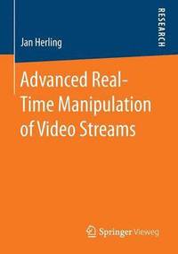 bokomslag Advanced Real-Time Manipulation of Video Streams
