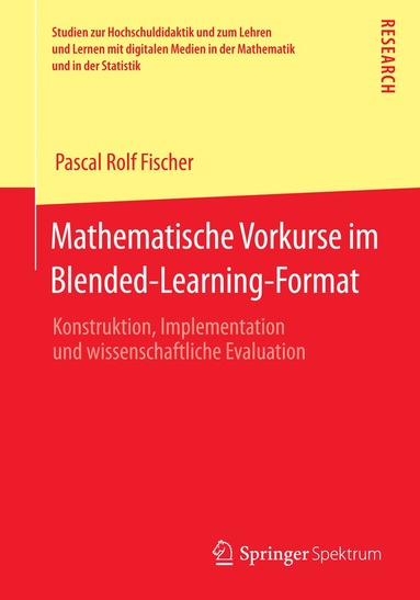 Pascal Rolf Fischer - Mathematische Vorkurse im Blended-Learning-Format, Häftad