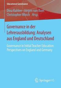 bokomslag Governance in der Lehrerausbildung: Analysen aus England und Deutschland