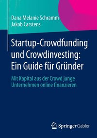 bokomslag Startup-Crowdfunding und Crowdinvesting: Ein Guide fr Grnder