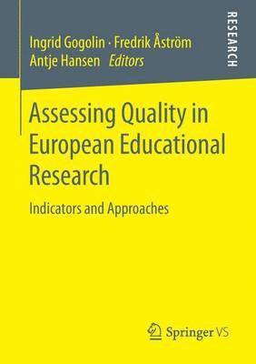 Assessing Quality in European Educational Research 1