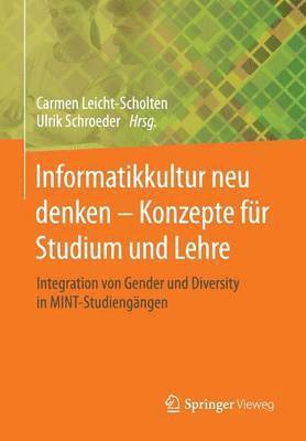 bokomslag Informatikkultur neu denken - Konzepte für Studium und Lehre