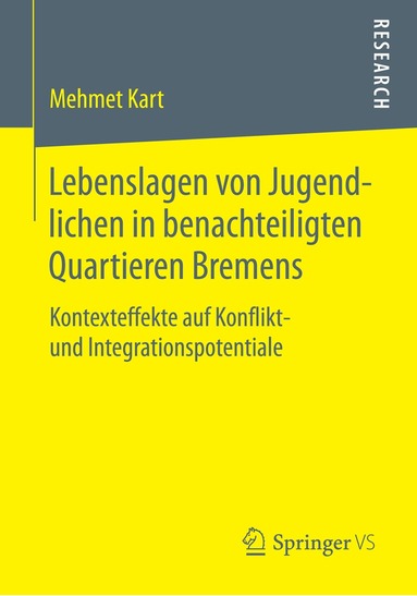 Mehmet Kart - Lebenslagen von Jugendlichen in benachteiligten Quartieren Bremens, Häftad
