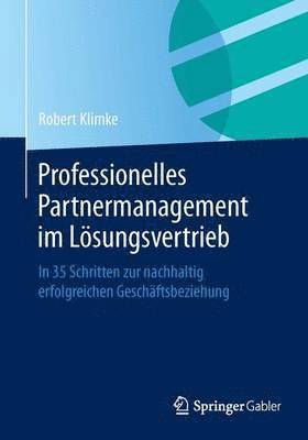 bokomslag Professionelles Partnermanagement im Lösungsvertrieb