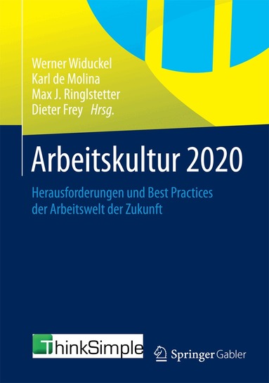 Werner Widuckel, Karl de Molina, Max J. Ringlstetter, Dieter Frey - Arbeitskultur 2020, Inbunden