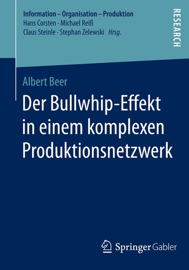 Albert Beer - Der Bullwhip-Effekt in einem komplexen Produktionsnetzwerk, Häftad