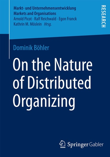 Dominik Böhler - On the Nature of Distributed Organizing, Häftad