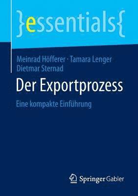 Meinrad Höfferer, Tamara Lenger, Dietmar Sternad - Der Exportprozess, Häftad