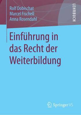 bokomslag Einfhrung in das Recht der Weiterbildung