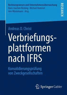 Verbriefungsplattformen nach IFRS 1