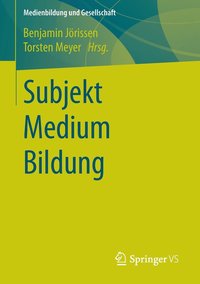 bokomslag Subjekt  Medium  Bildung