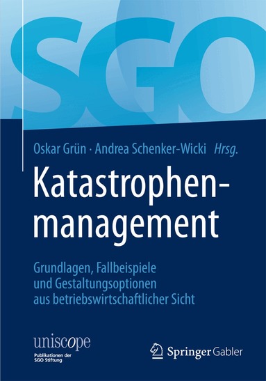 Oskar Grün, Andrea Schenker-Wicki - Katastrophenmanagement, Inbunden