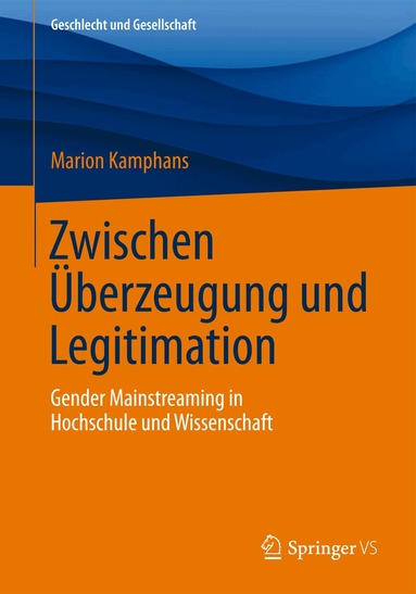 Marion Kamphans - Zwischen Überzeugung und Legitimation, Häftad